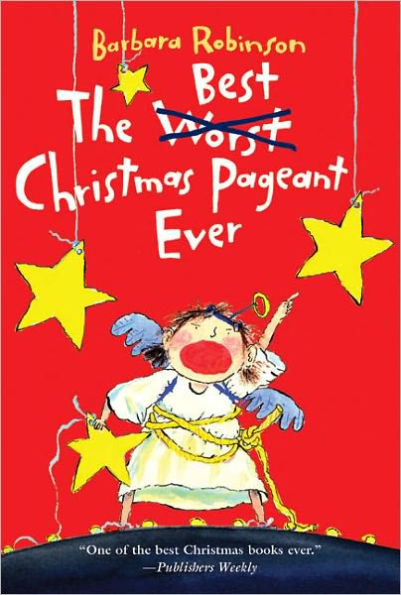 The Best Christmas Pageant Ever (Turtleback School & Library Binding Edition)