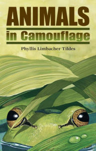 Title: Animals in Camouflage, Author: Phyllis Limbacher Tildes