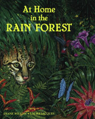 Title: At Home in the Rain Forest, Author: Diane Willow