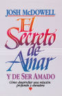 El secreto de amar y de ser amado