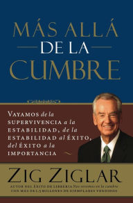 Title: Más allá de la cumbre, Author: Zig Ziglar