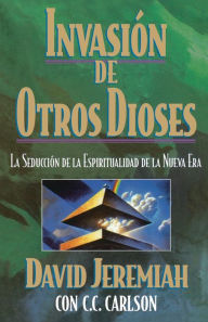 Title: Invasion de otros dioses, Author: David Jeremiah