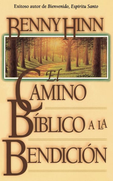 El camino bíblico a la bendición