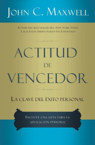 Title: Actitud de vencedor, Author: John C. Maxwell