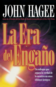 Title: La era del engano, Author: John Hagee