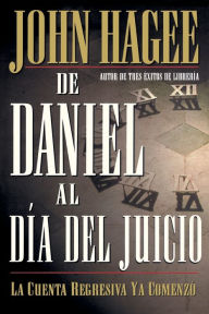 Title: De Daniel al dia del Juicio, Author: John Hagee