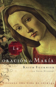 Title: La oración de María, Author: Keith Fournier