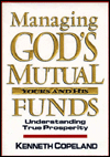 Title: Managing God's Mutual Funds; Yours and His/Understanding True Prosperity, Author: Kenneth Copeland