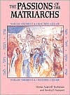 Title: The Passions of the Matriarchs, Author: Shera Aranoff Tuchman