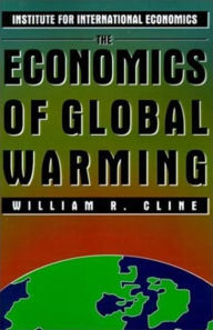 Title: The Economics of Global Warming, Author: William Cline