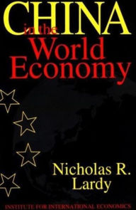 Title: China in the World Economy, Author: Nicholas R. Lardy