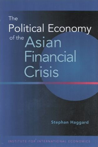 The Political Economy of the Asian Financial Crisis / Edition 1