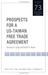 Title: Prospects for a US-Taiwan Free Trade Agreement, Author: Nicholas Lardy