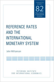 Title: Reference Rates and the International Monetary System, Author: John Williamson