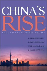 Title: China's Rise: Challenges and Opportunities, Author: C. Fred Bergsten