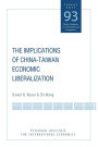 The Implications of China-Taiwan Economic Liberalization