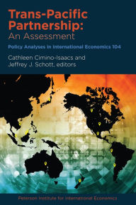 Title: Trans-Pacific Partnership: An Assessment, Author: Cathleen Cimino-Isaacs