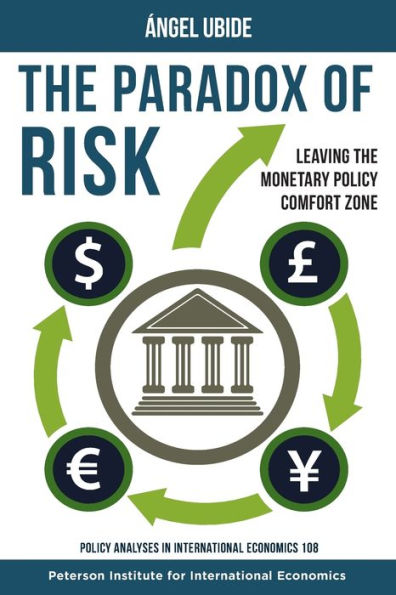the Paradox of Risk: Leaving Monetary Policy Comfort Zone