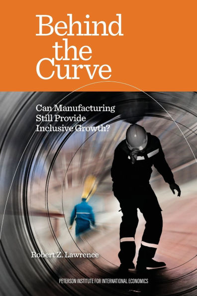 Behind the Curve: Can Manufacturing Still Provide Inclusive Growth?
