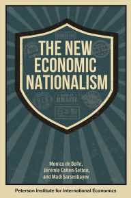 Books download mp3 free The New Economic Nationalism by Jérémie Cohen-Setton, Madi Sarsenbayev, Monica de Bolle