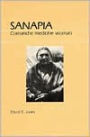 Sanapia: Comanche Medicine Woman / Edition 1