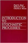 Title: Introduction to Stochastic Processes / Edition 1, Author: Paul G. Hoel