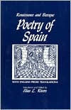 Title: Renaissance and Baroque Poetry of Spain / Edition 1, Author: Elias L. Rivers
