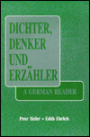 Dichter Denker und Erzahler: A German Reader / Edition 2