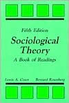 Title: Sociological Theory: A Book of Readings / Edition 5, Author: Lewis A. Coser