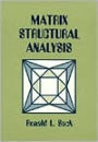 Matrix Structural Analysis / Edition 1