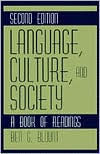 Title: Language, Culture, and Society: A Book of Readings / Edition 2, Author: Blount