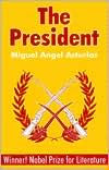 Title: The President / Edition 1, Author: Miguel Angel Asturias
