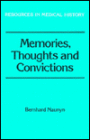 Memories, Thoughts and Convictions