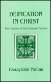 Title: Deification in Christ: The Nature of the Human Person, Author: Panayiotis Nellas