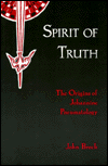 Title: The Spirit of Truth, Author: John Breck