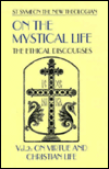 On the Mystical Life, Volume II