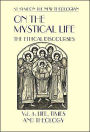 On the Mystical Life, Volume III