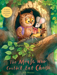 Free ebooks for downloading in pdf format The Mouse Who Couldn't Eat Cheese