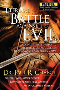 Title: Eternal Battle Against Evil, Author: Paul R Chabot