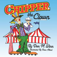 Title: Chipper the Clown, Author: Don M. Winn