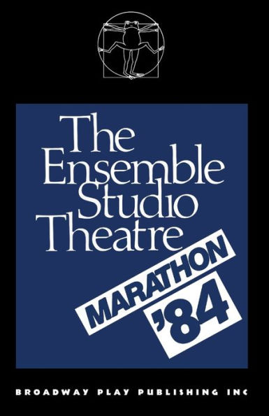 The Ensemble Studio Theatre Marathon `84