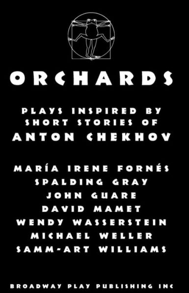 Orchards: 7 Adaptations of Chekhov