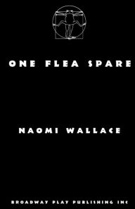 Title: One Flea Spare, Author: Naomi Wallace