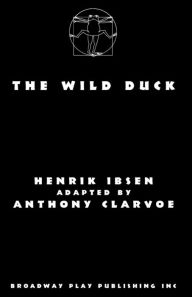 Title: The Wild Duck, Author: Henrik Ibsen