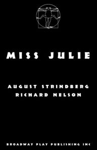 Title: Miss Julie, Author: August Strindberg