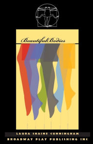 Title: Beautiful Bodies, Author: Laura Shaine Cunningham