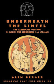 Title: Underneath The Lintel (female version), Author: Glen Berger