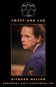 Title: Sweet And Sad, Author: Richard Nelson