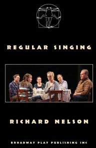 Title: Regular Singing, Author: Richard Nelson