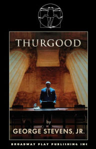 Title: Thurgood, Author: Jr George Stevens